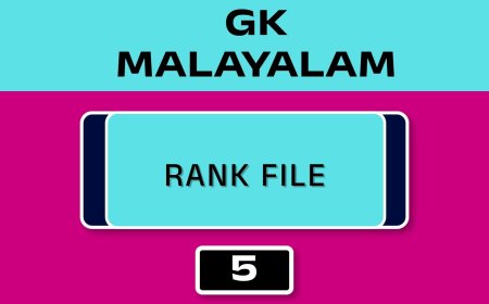 MALAYALAM GK RANK FILE - NO.5