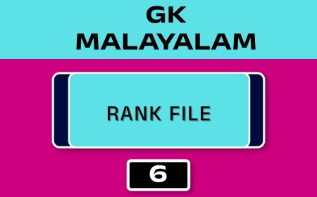 MALAYALAM GK RANK FILE - NO.6