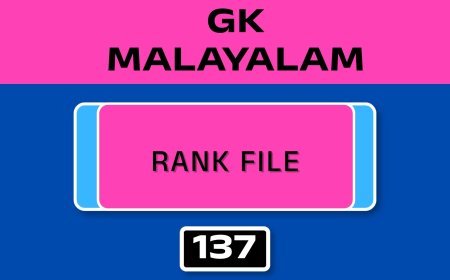 MALAYALAM GK RANK FILE - NO.137