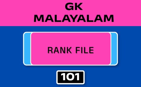 MALAYALAM GK RANK FILE - NO.101