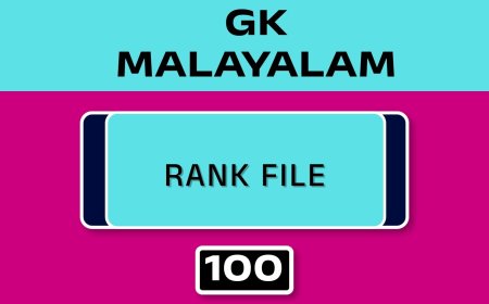 MALAYALAM GK RANK FILE - NO.100